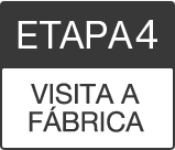 ETAPA 4 VISITA A FÁBRICA