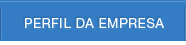 PERFIL DA EMPRESA